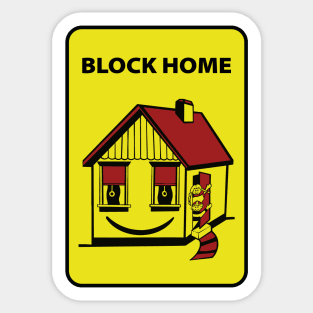 BLOCK HOME - Original Sticker